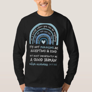 In einer Welt, in der man alles sein kann, ist es  T-Shirt