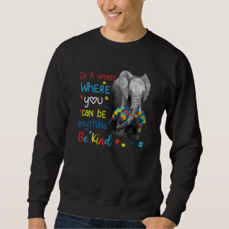 In einer Welt, in der man alles sein kann, sei net Sweatshirt