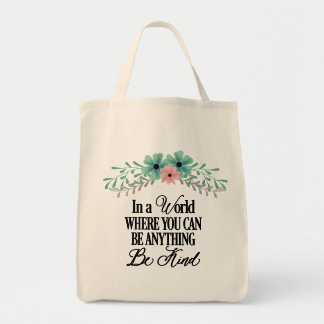 In einer Welt, in der man alles sein kann Tragetasche (Vorne)