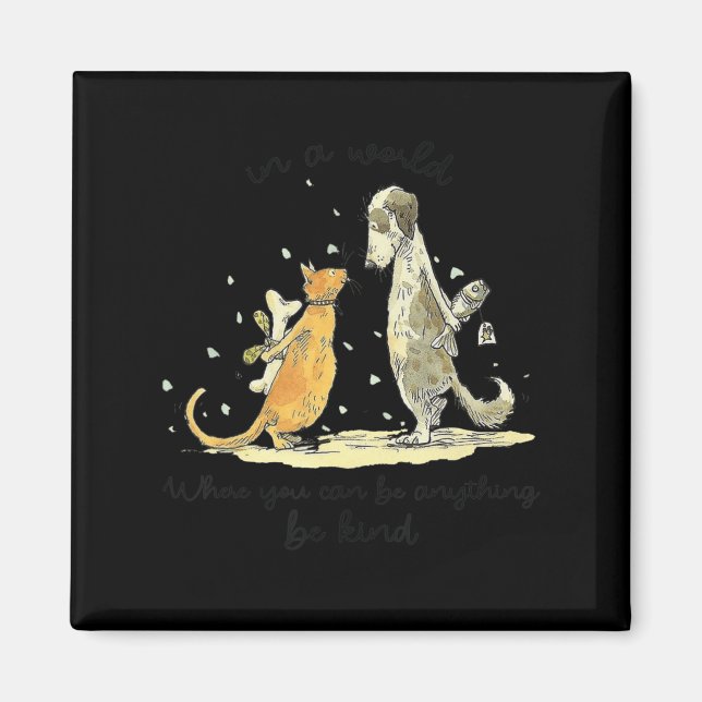 In einer Welt, in der man alles sein kann, was ein Magnet (Vorne)