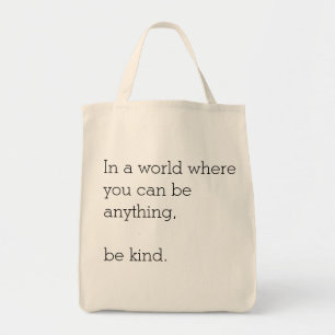 In einer Welt, in der man alles sein kann, was ein Tragetasche