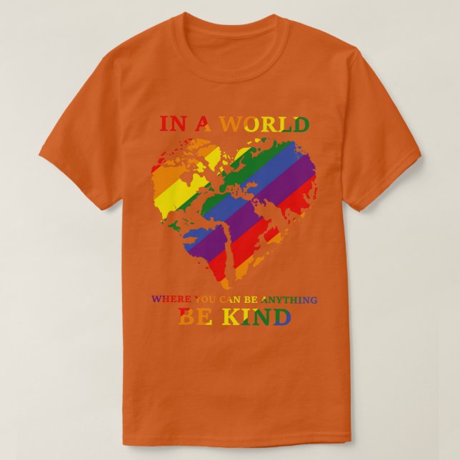 In einer Welt, in der man alles sein kann, was fre T-Shirt (Design vorne)