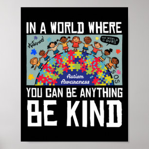 In einer Welt, in der man alles sein kann, was gut Poster