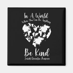 In einer Welt, in der man alles sein kann, was Sel Magnet