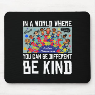In einer Welt, in der man anders sein kann, ist ne Mousepad