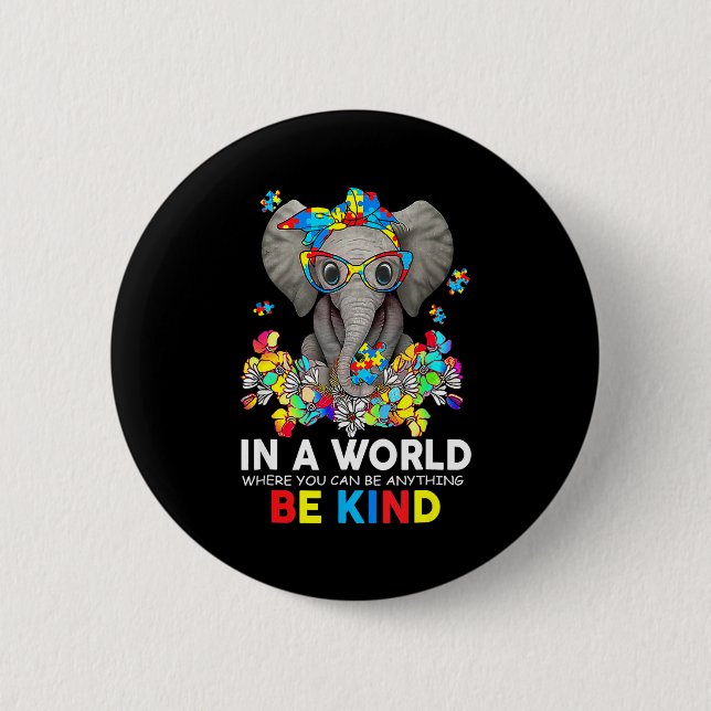 In einer Welt Sei Freundlich Süßer Elefant Autismu Button (Vorderseite)