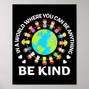 In einer Welt sei nett Kinder Erde Welt Freundlich Poster