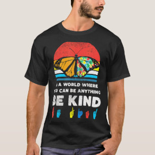 In einer Welt Sei nett Monarch Schmetterling Retro T-Shirt