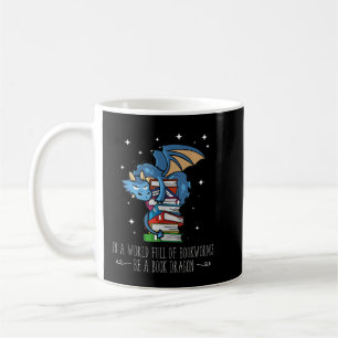 In einer Welt voller Buchwürmer ist ein Buch-Drach Kaffeetasse