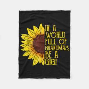 In einer Welt voller Grandmas sei ein Gigi-Shirt Fleecedecke