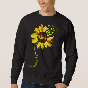 In einer Welt voller Grandmas sei eine nette Mutte Sweatshirt