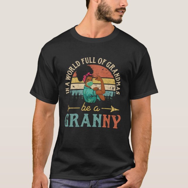 In einer Welt voller Grandmen ist ein Oma für Frau T-Shirt (Vorderseite)