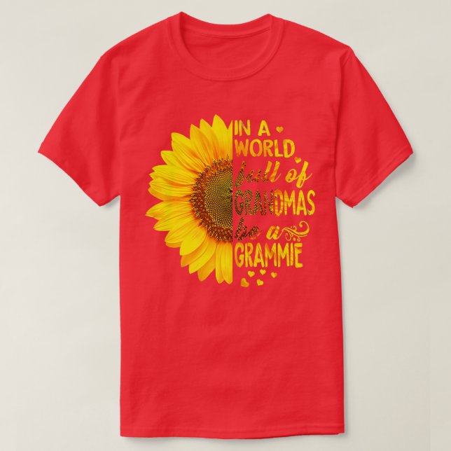 In einer Welt voller Großmas Grammie Sonnenblume  T-Shirt (Design vorne)