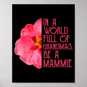 In einer Welt voller Omas eine Mamma-T-Shirts sein Poster