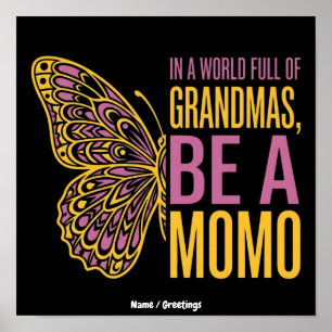In einer Welt voller Omas sei ein Momo-Schmetterli Poster