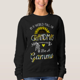In einer Welt voller Omas sei eine Gamma-Oma Sweatshirt