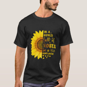 In einer Welt voller Rose ist ein T-Shirt