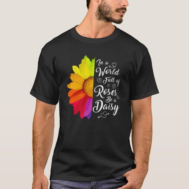 In einer Welt voller Rose ist eine dämliche Inspir T-Shirt (Vorderseite)