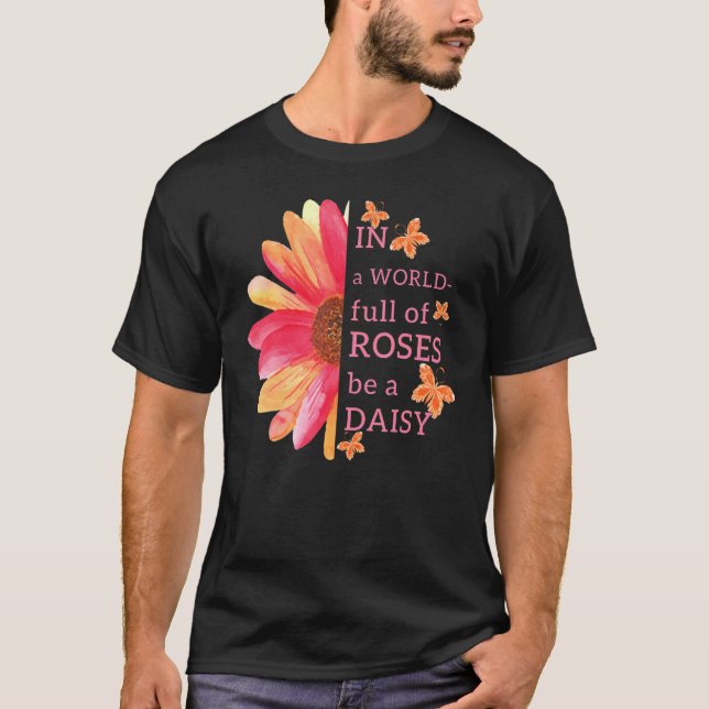 In einer Welt voller Rose ist eine dämliche Niedli T-Shirt (Vorderseite)