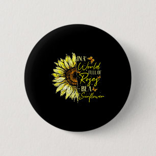 In einer Welt voller Rose ist eine Niedliche Sonne Button