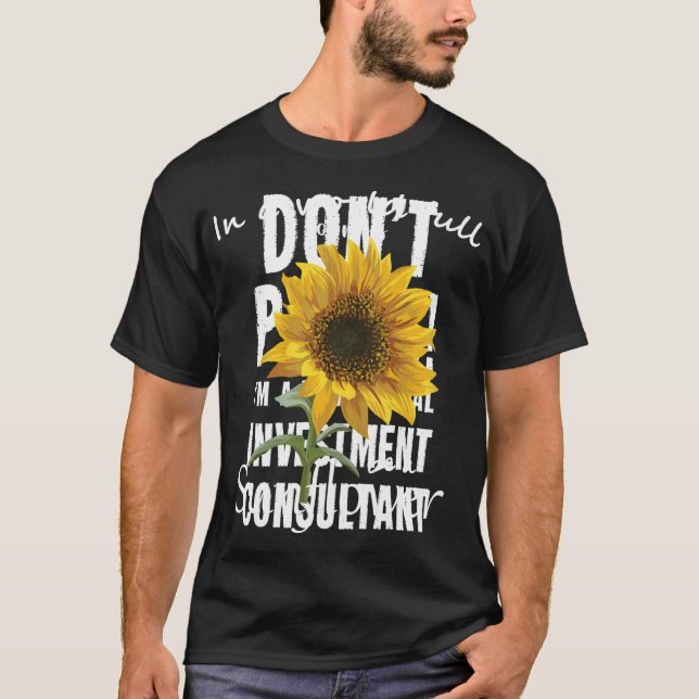 In einer Welt voller Rose ist eine Sonnenblume T-Shirt (Vorderseite)