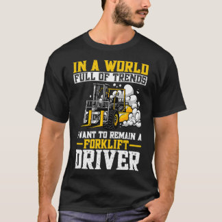 In einer Welt voller Trend Wollte ich, eine Truppe T-Shirt