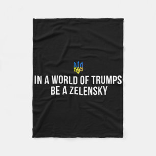 In einer Welt voller Trumps sei ein Zelensky - Ste Fleecedecke