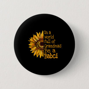 In einer Welt von Grandmas ein Babci Polen Polnisc Button