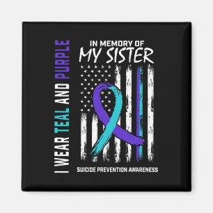 In Erinnerung an meine Schwester Suizid Awareness  Magnet
