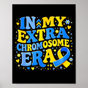 In extra Chromosom Ära Down-Syndrom-Bewusstsein Poster