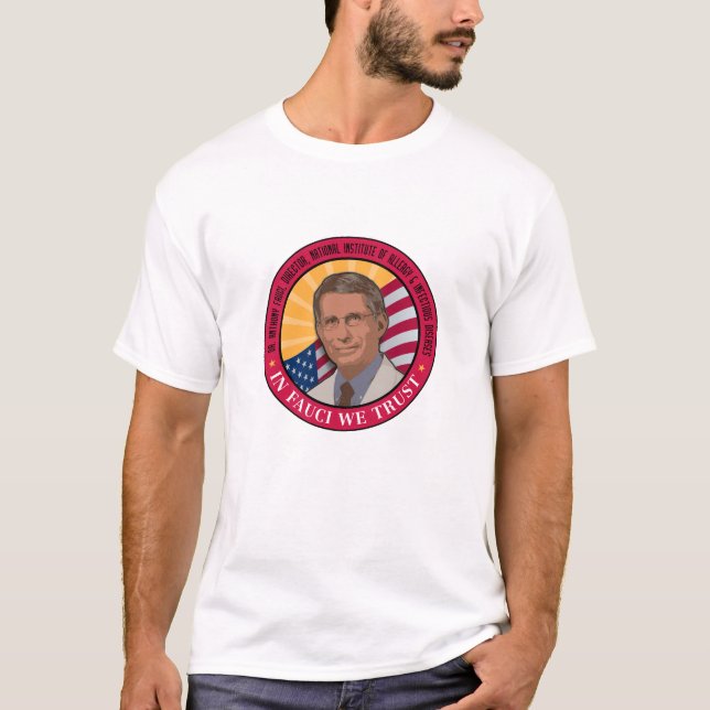 In Fauci vertrauen wir dem T - Shirt (Vorderseite)