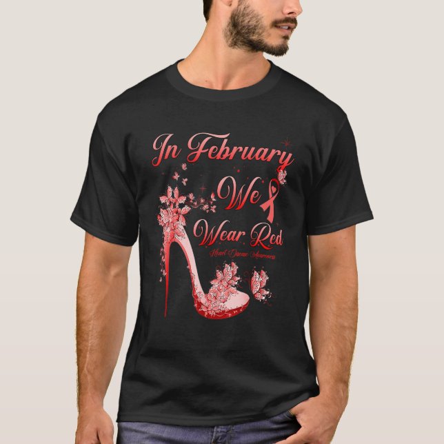 In February We Wear Red Butterflies High Heels Hea T-Shirt (Vorderseite)
