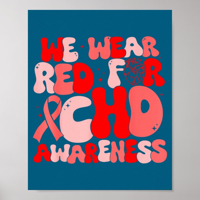 In February We Wear Red Chd Awareness Heart Diseas Poster (Vorne)