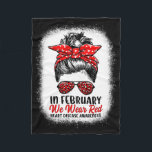 In February We Wear Red Messy Bun - Heart Disease  Fleecedecke<br><div class="desc">In February We Wear Red Messy Bun - Heart Disease Awareness 1</div>
