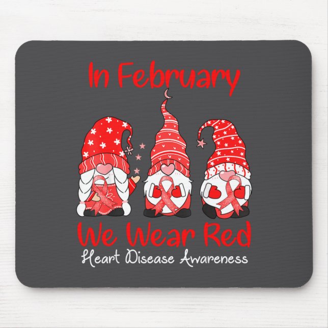 In February We Wear Red Three Gnomes Heart Disease Mousepad (Vorne)