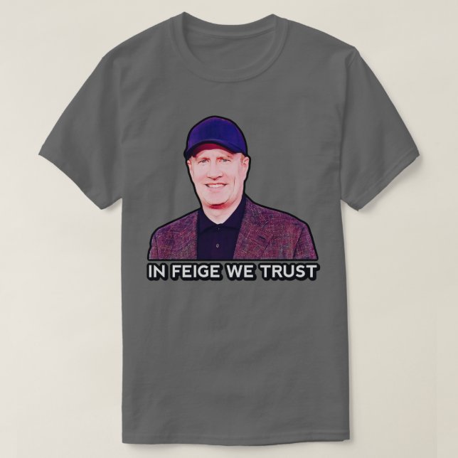 In Feige vertrauen wir T-Shirt (Design vorne)