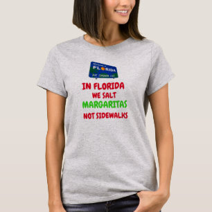 IN FLORIDA VERKAUFEN WIR MARGARITAS NICHT SIDEWALK T-Shirt