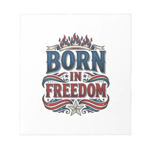 In Freiheit geborenes patriotisches Vintage-Vector Notizblock