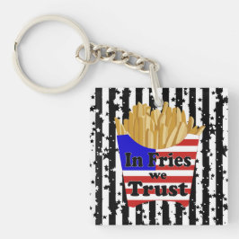 In Fries We Trust Kissen  Schlüsselanhänger