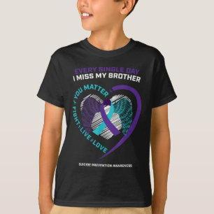 In Gedenken an meinen Bruder vermisse ich - Suizid T-Shirt