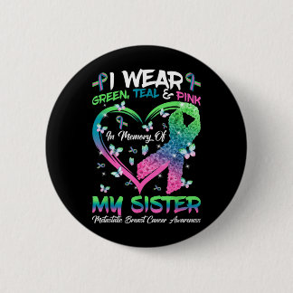 In Gedenken an Schwester Metastasierender Brustkre Button