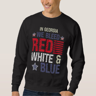 In Georgia bluten wir Red White & Blue am 4. Juli Sweatshirt