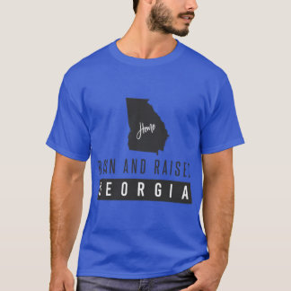 In Georgia geboren und aufgewachsen T-Shirt