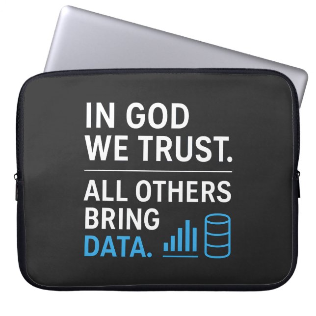 In God We Trust All Others Bring Data Lean Quote Laptopschutzhülle (Vorderseite)