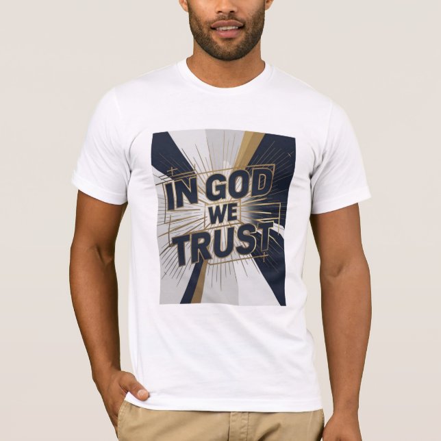 "IN GOD WE TRUST" T-Shirt (Vorderseite)