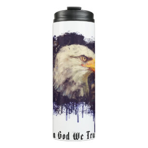 *~* In Gott vertrauen wir AP16 Bacd EAGLE Patrioti Thermosbecher