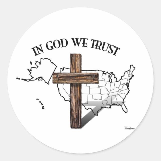 In Gott vertrauen wir auf das robuste Kreuz und di Runder Aufkleber (Vorderseite)