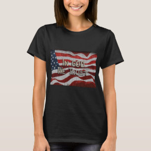 In Gott vertrauen wir der rustikalen Stallbehörde  T-Shirt
