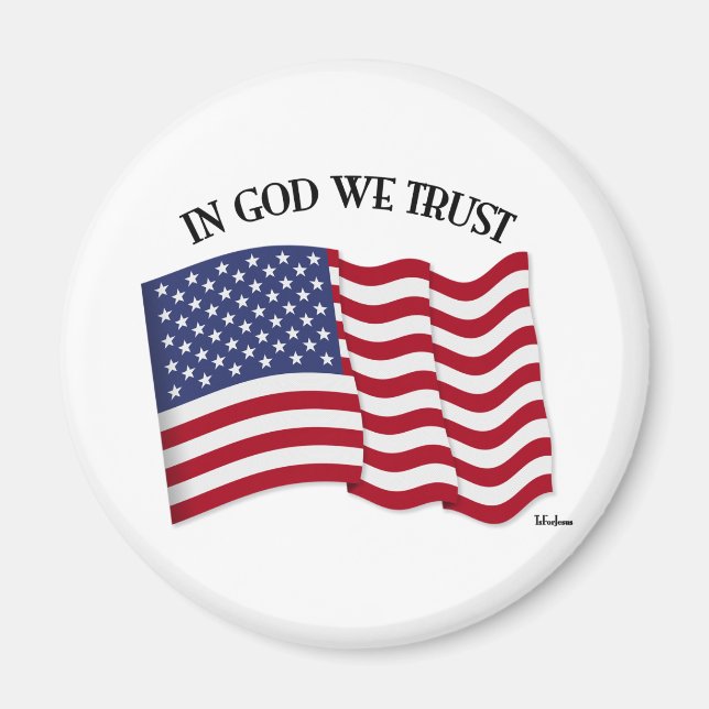In Gott vertrauen wir der US-Flagge Magnet (Vorne)
