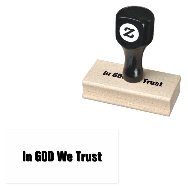 In Gott vertrauen wir Gummistempel (Stempel)